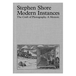 Stephen Shore: Modern Instances