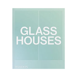 Glass Houses